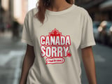 Canada Sorry Just In Case Tee thumbnail 7