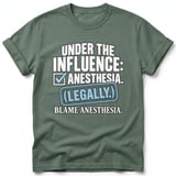 Under The Influence Anesthesia Tee thumbnail 9
