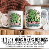 Leaf Me Alone Digital Mug Wrap thumbnail 1