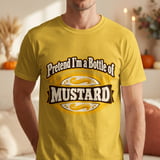 Pretend I'm A Bottle Of Mustard Tee thumbnail 6