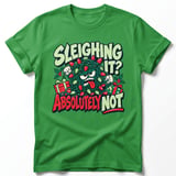 Sleighing It Absolutely Not Tee thumbnail 7