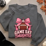 Game Day Daughter Tee or Sweatshirt thumbnail 16
