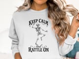 Keep Calm and Rattle On Tee or Sweatshirt thumbnail 15