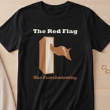 The Red Flag Was Foreshadowing thumbnail 4