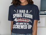Spinal Fusion All Screwed Up Tee thumbnail 2