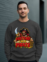 Pretend I'm a Pirate T-Shirt or Sweatshirt thumbnail 15