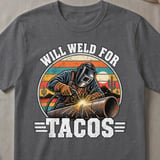 Will Weld For Tacos Tee thumbnail 2