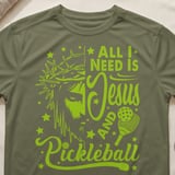 Pickleball Sport-Tek Performance Tee, All I Need Is Jesus and Pickleball, Moisture Wicking Court Apparel thumbnail 4
