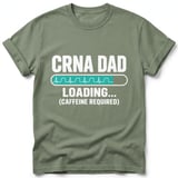 CRNA Dad Loading Tee thumbnail 2
