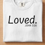 Loved John 3:16 Tee thumbnail 9