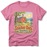 Teacher Dots ~ Comfort Colors Premium Tee thumbnail 11