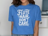 Flute Hair, Don't Care Graphic Tee thumbnail 10
