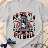 Raised By A Pit Bull Tee | Pit Bull Lover Shirt | Pittie Apparel | Bully Breed Gift thumbnail 7