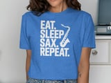 Eat. Sleep. SAX. REPEAT. T-Shirt thumbnail 10