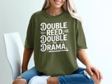 Double Reed. Double the Drama. Graphic T-Shirt thumbnail 2