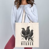 Support Your Local Murder Tote Bag thumbnail 1