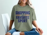 Shopping Is My Favorite Sport Tee thumbnail 1