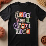 Here for a Ghoul Time Tee thumbnail 5