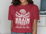 Brain Surgery Team Tee thumbnail 6