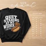 Quit Staring At My Wiener Tee thumbnail 9
