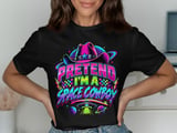 Pretend I'm A Space Cowboy Tee or Sweatshirt thumbnail 1