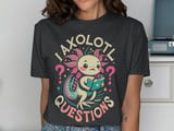 Axolotl Questions Graphic Tee thumbnail 13