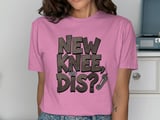 Knee Surgery T-Shirt, New Knee Who Dis Tee, Funny Recovery Gift, Post Op Tee, Orthopedic Surgery, Get Well Soon, Knee Replacement Shirt thumbnail 1