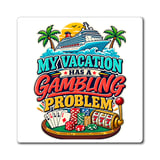 Vacation Gambling Problem Magnet thumbnail 1