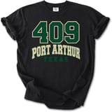 409 Port Arthur TX Tee thumbnail 6