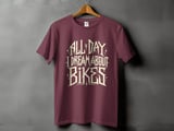 All Day Dream About Bikes | Bike Shirt thumbnail 8