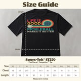 Pickleball Sport-Tek Performance Tee, Life Is Good Pickleball Makes It Better, Performance Court Apparel thumbnail 11