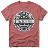 Retired Anesthesiologist Tee thumbnail 4