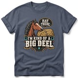 Hay There Big Deal Horse Tee thumbnail 4