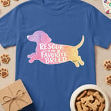 Rescue Is My Favorite Breed Dachshund Tee thumbnail 3