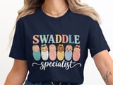 Swaddle Specialist T-Shirt: NICU Neonatal Nurse Tech Baby Nursery thumbnail 7