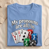 All In Pronouns Poker T-Shirt thumbnail 7