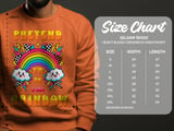 Pretend I'm An F'ing Rainbow Tee or Sweatshirt thumbnail 17