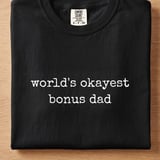 World's Okayest Bonus Dad Tee thumbnail 7