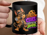 I Follow Clues German Shepherd Mug thumbnail 17