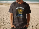 Need Hope Pull Up A Chair Tee thumbnail 9