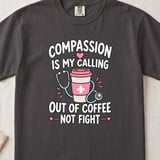 Compassion Is My Calling Tee thumbnail 5