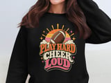 Play Hard Cheer Loud Tee or Sweatshirt thumbnail 15