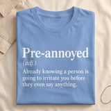 Pre-Annoyed Definition T-Shirt thumbnail 6