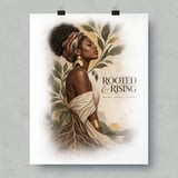 Black Woman Art Poster Rooted and Rising Print, Afrocentric Wall Decor, Melanin Botanical Framed Poster, Empowering African American Gift thumbnail 9