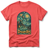 Gogh Dream Big ~ Comfort Colors Premium Tee thumbnail 3