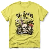 All Plants Are Edible Tee thumbnail 26