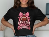 Game Day Daughter Tee or Sweatshirt thumbnail 9