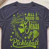 Pickleball Sport-Tek Performance Tee, All I Need Is Jesus and Pickleball, Moisture Wicking Court Apparel thumbnail 9