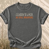 Seasons Over He Still Whispers Tee thumbnail 1