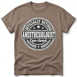 Retired Anesthesiologist Tee thumbnail 5